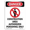 Signmission OSHA Danger Sign, Construction Area Authorized, 18in X 12in Aluminum, 12" W, 18" L, Portrait OS-DS-A-1218-V-1095